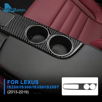 Наклейка AIRSPEED Для Lexus IS 250 300 350 200T 2013-2019, Автомобильный Держатель Стакана Воды, Крышка Из Настоящего Углеродного Волокна, Аксессуары Для интерьера
